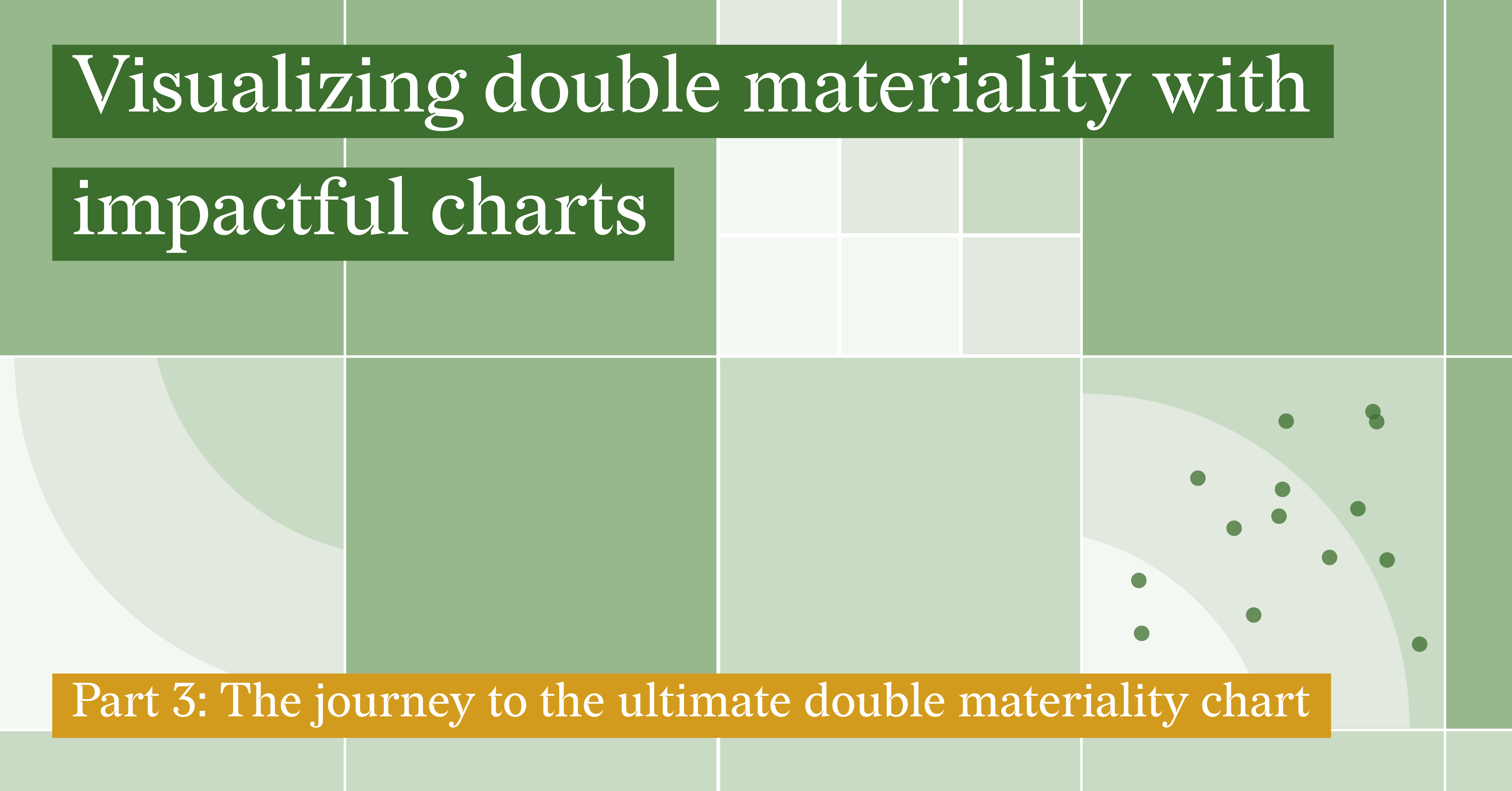 The Journey to the Ultimate Double Materiality Chart | Datylon